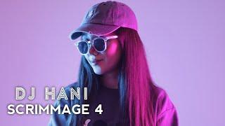 Dj Hani - Scrimmage 4