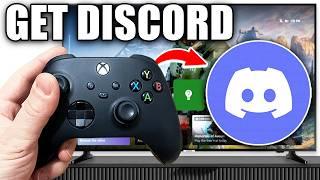 How To Get Discord On Xbox Series X/S - Easy Guide