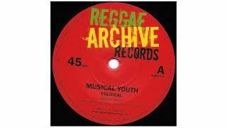 Musical Youth - Political / Generals - 7" - Reggae Archive Records