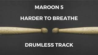 Maroon 5 - Harder to Breathe (drumless)