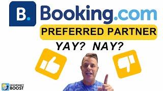 Preferred Partner Program Booking.com Yay or Nay?