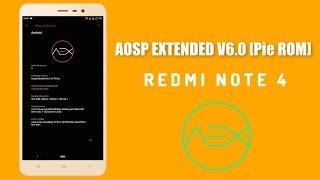 AOSP Extended Android 9.0 Pie ROM - Redmi Note 4 || Stable & Fast (100th Video)