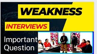 What is your weakness best answer l weakness question in interview l What are your weaknesses