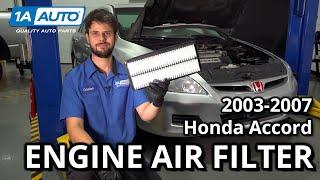 How to Replace Engine Air Filter 2003-2007 Honda Accord