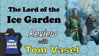 Lord of the Ice Garden Review - with Tom Vasel