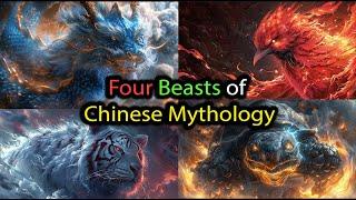 The Four Beasts of Chinese Mythology Explained | Azure Dragon, White Tiger Vermillion Bird, Tortoise