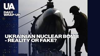 Ukrainian Nuclear Bomb – Could this happen?