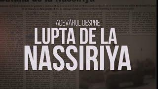 Adevarul despre Lupta de la Nassiriya