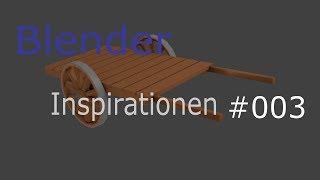 Blender Inspirationen #003 Transportwagen