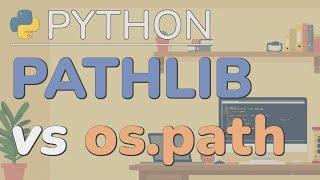 Python Tutorial: Pathlib - The Modern Way to Handle File Paths