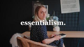 Essentialism | How I'm committing to the important things