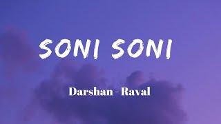 Soni Soni - Lyrics || Darshan Raval || Jonita Gandhi || Rochak Kohli || SF LYRICS HUB ||