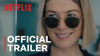 I Care a Lot | Official Trailer | Netflix