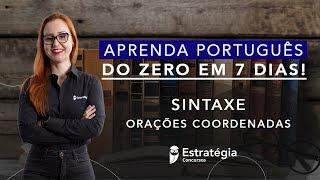 Semana Especial Aprenda Português do Zero em 7 dias: Sintaxe - Prof. Janaina Arruda