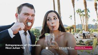 Entrepreneurs of Chapman: Nicci Julian '18