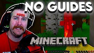 So I Played Minecraft for the First Time EVER?!? No Guides!