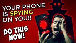 Your Android Phone is SPYING on You. TURN THIS OFF NOW!