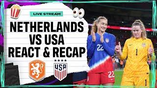 USA beats Netherlands on Alyssa Naeher's USWNT curtain call | Reaction & Recap | Attacking Third