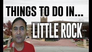 Best Attractions & Things to do in Little Rock, Arkansas AR