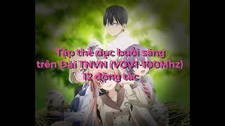Bài thể dục buổi sáng của Đài TNVN (VOV1 - 100 Mhz)