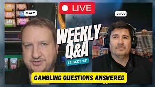  LIVE Episode #51 | Your Slots and Gambling Questions Answered LIVE By Slot Experts