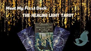 The Healing Light Tarot, My First Deck