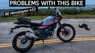 New RE Himalayan 452 Has Some Problems - Wahoo!