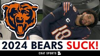 The 2024 Chicago Bears SUCK - MAKE THIS SEASON END!