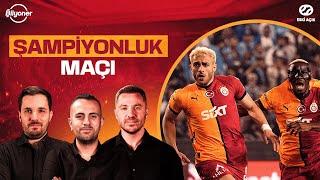 EFENDİLER! ŞAMPİYONLUĞU İLAN EDECEĞİZ | Galatasaray vs Kayserispor Maç Önü | Eski Açık