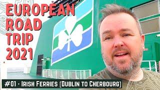 Irish Ferries from Ireland to France 2021 - Cabin Review + French Border [#01 Euro Road Trip  2021]