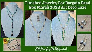 Finished Jewelry For Bargain Bead Box March 2023 Art Deco Luxe #jewelry #diy #beads #tutorial