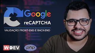 Implementando o reCAPTCHA V2 do Google com PHP - WDEV