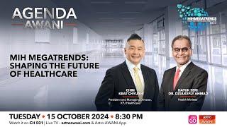 Agenda AWANI: MIH Megatrends | Shaping the future of healthcare