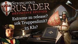 10k Truppenlimit + Extreme zu Release? | Neue Infos aus Datamining | Stronghold Crusader: DE