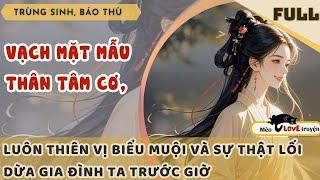 VẠCH MẶT MẪU THÂN TÂM CƠ LUÔN THIÊN VỊ BIỂU MUỘI #mèomêtruyện