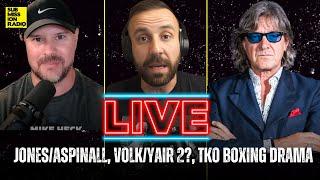Submission Radio LIVE w/ Mike Heck and Gareth A Davies! TKO Boxing Mess! Jones/Aspinall, Volk/Yair 2