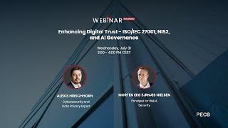 Enhancing Digital Trust - ISO/IEC 27001, NIS2, and AI Governance