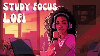 Study Lofi - Relaxing R&B/Neo Soul For Focus & Flow State