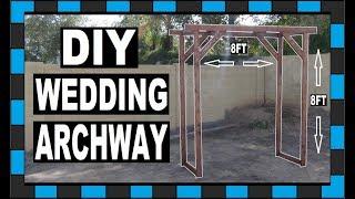 DIY Wedding Arch // Under $50 // How To Build A Wedding Archway!!!