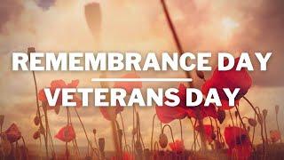 What is Remembrance/Veterans Day?