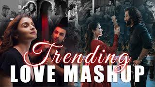 The Love Mashup | B Aarush | Trending Love Mashup | Romantic Hindi Love Mashup | Jukebox 2024