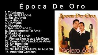 EPOCA DE ORO “INOLVIDABLE” | BOLERO SOUL