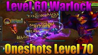 Level 60 Warlock One Shots Level 70s