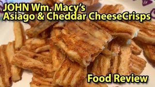 JOHN WM. MACY'S | Asiago & Cheddar Cheese Crisps | Taste Test & Review | JKMCraveTV