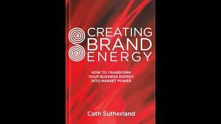 Energise Your Brand: Unleashing Vibrancy with Brand Energy Marketing Expert Cath Sutherland