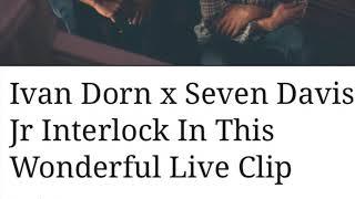 Clash Magazine PREMIERE: Ivan Dorn and Seven Davis Jr. (live)