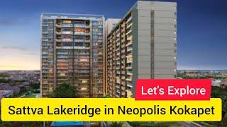 Sattva Lakeridge in Neopolis || Neopolis Developments || Apartments in Kokapet & Neopolis