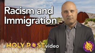 Racism and Immigration