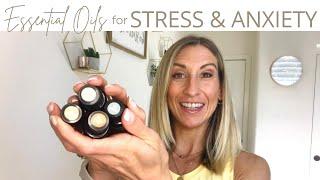 Calming Essential Oils for Stress & Anxiety