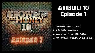 쇼미더머니 10 Episode 1 | Full Album